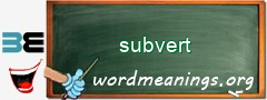 WordMeaning blackboard for subvert